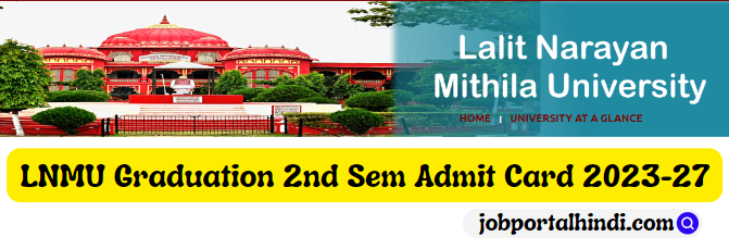 LNMU Graduation 2nd Sem Admit Card 2023-27